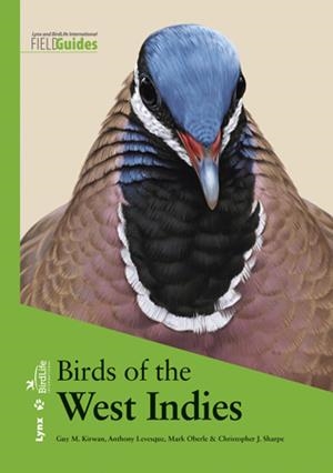 BIRDS OF THE WEST INDIES (HARDBACK) | 9788416728183 | KIRWAN, GUY M. / LEVESQUE, ANTHONY