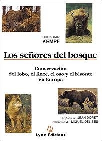SEÑORES DEL BOSQUE | 9788487334054 | KEMPF