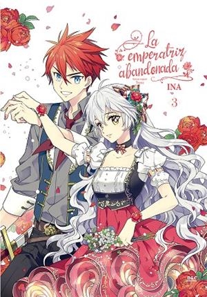 EMPERATRIZ ABANDONADA 03, LA | 9788467958126 | YUNA, INA
