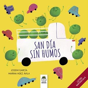 SAN DIA SIN HUMOS | 9788418667824 | GARCÍA, JOSEMI