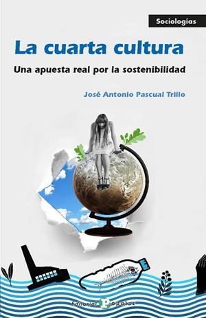 CUARTA CULTURA, LA | 9788478849383 | PASCUAL TRILLO, JOSE ANTONIO