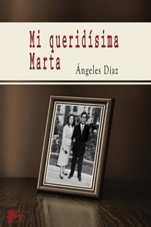 MI QUERIDISIMA MARTA | 9788419595805 | DIAZ, ANGELES