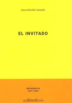 INVITADO | 9788490414569 | PARRILLA CAMACHO, AURORA