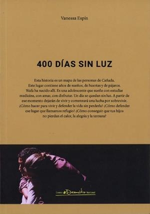 400 DIAS SIN LUZ | 9788490414583 | ESPIN, VANESSA