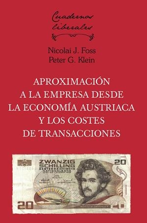 APROXIMACION A LA EMPRESA DESDE LA ECONOMIA AUSTRIACA Y LOS COSTES DE TRANSACCIONES | 9788472098770 | FOSS, NICOLAI J.