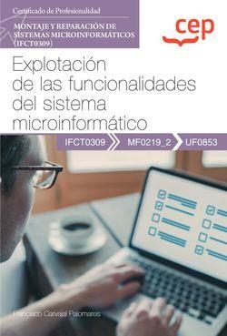 MANUAL EXPLOTACION DE LAS FUNCIONALIDADES DEL SISTEMA MICROINFORMATICO | 9788419455765 | CARVAJAL PALOMARES, FRANCISCO
