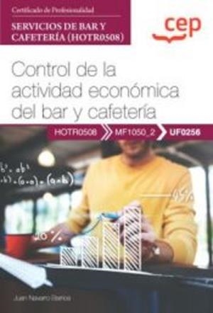 MANUAL CONTROL ACTIVIDAD ECONOMICA BAR Y CAFETERIA | 9788419749161 | NAVARRO BARRIOS, JUAN