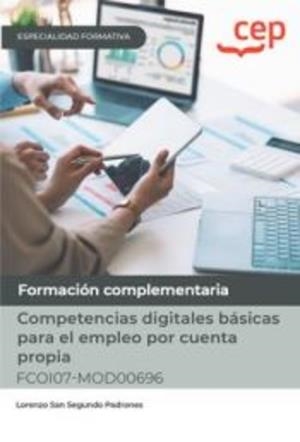 MANUAL COMPETENCIAS DIGITALES BASICAS EMPLEO CUENTA PROPIA | 9788419749239 | SAN SEGUNDO PADRONES, LORENZO