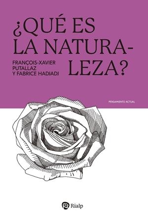 QUE ES LA NATURALEZA? | 9788432163661 | HADJADJ, FABRICE / PUTALLAZ, FRANÇOIS-XAVIER