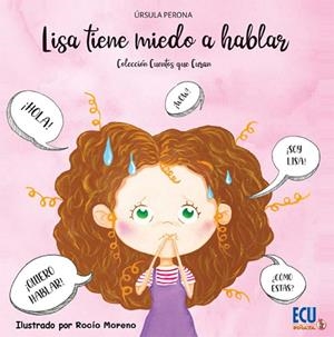 LISA TIENE MIEDO A HABLAR | 9788418573422 | PERONA, ÚRSULA