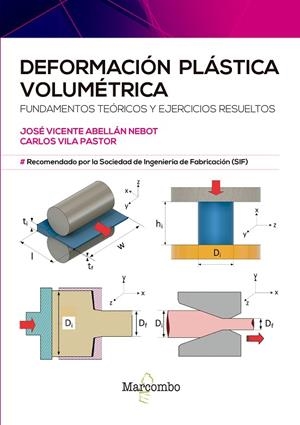 DEFORMACION PLASTICA VOLUMETRICA | 9788426735782 | ABELLAN NEBOT, JOSE VICENTE