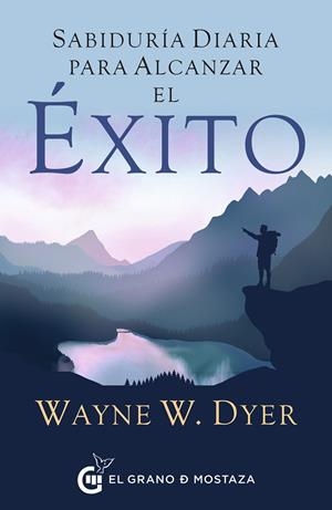 SABIDURÍA DIARIA PARA ALCANZAR EL ÉXITO | 9788412629743 | DYER, WAYNE W.