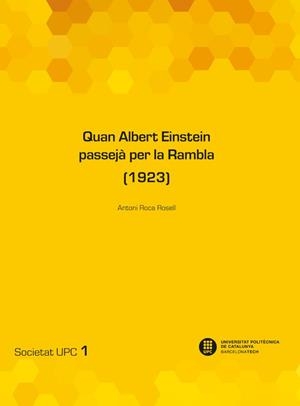 QUAN ALBERT EINSTEIN PASSEJÀ PER LA RAMBLA (1923) | 9788419184665 | ROCA I ROSELL, ANTONI