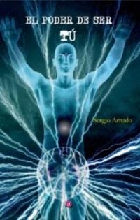 PODER DE SER TÚ, EL | 9788419385826 | MARTÍN AMADO, SERGIO
