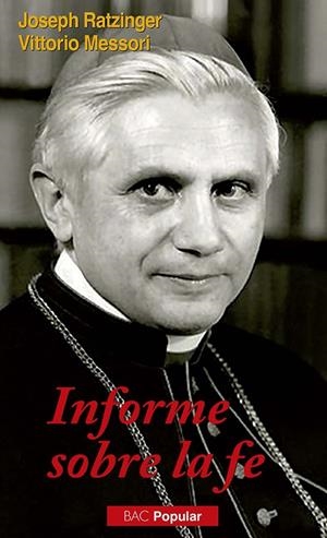 INFORME SOBRE LA FE | 9788422022725 | RATZINGER, JOSEPH / MESSORI, VITTORIO