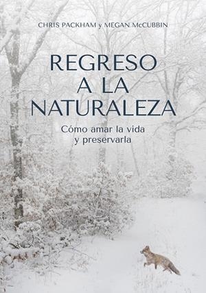 REGRESO A LA NATURALEZA | 9788412645408 | PACKHAM, CHRIS