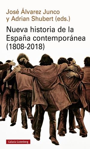 NUEVA HISTORIA DE LA ESPAÑA CONTEMPORÁNEA (1808-2018) | 9788419392480 | ÁLVAREZ JUNCO, JOSÉ