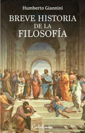 BREVE HISTORIA DE LA FILOSOFÍA | 9789568303235 | GIANNINI, HUMBERTO