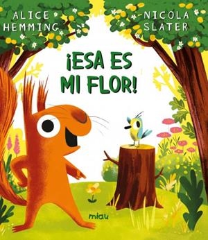 ¡ESA ES MI FLOR! | 9788418749780 | HEMMING, ALICE / SLATER, NICOLA
