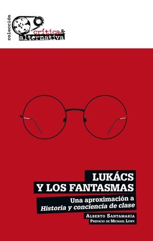 LUKÁCS Y LOS FANTASMAS | 9788412660319 | SANTAMARIA, ALBERTO