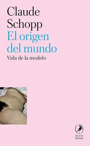ORIGEN DEL MUNDO, EL | 9788419196873 | SCHOPP, CLAUDE