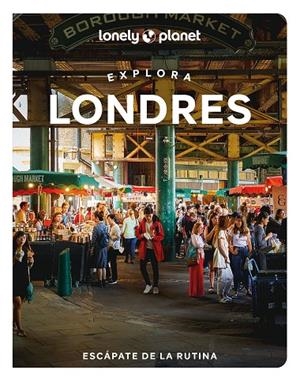 EXPLORA LONDRES [2023] | 9788408264026 | HUSSAIN, THARIK / PERERA, DEMI / XIE, QIN / AJALA, HANNAH / KONDE, LINDA / LEVIUS, TRAVIS