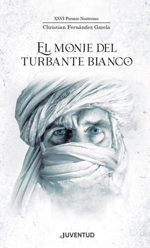 MONJE DEL TURBANTE BLANCO, EL | 9788426148216 | FERNÁNDEZ GARCÍA , CHRISTIAN