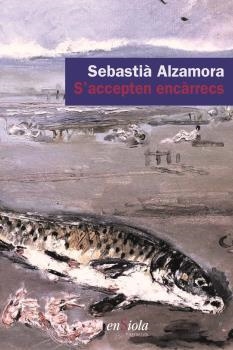 S'ACCEPTEN ENCÀRRECS | 9788412499582 | SEBASTIÀ ALZAMORA