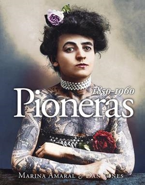 PIONERAS, 1850-1960 | 9788412496451 | AMARAL, MARINA / JONES, DAN