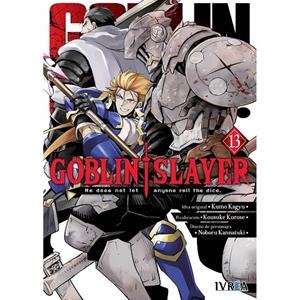 GOBLIN SLAYER 13 | 9788419730626 | KAGYU, KUMO / KUROSE, KOUSUKE