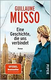 EINE GESCHICHTE DIE UNS VERBINDET | 9783492319072 | MUSSO, GUILLAUME