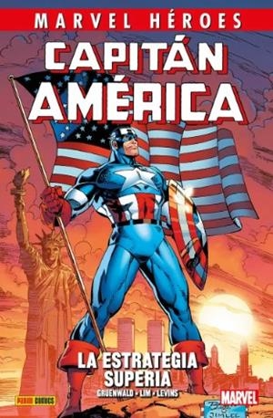 MARVEL HÉROES. CAPITÁN AMÉRICA DE MARK GRUENWALD 04 : LA ESTRATEGIA SUPERIA | 9788411502139 | FRENZ, RANDALL / WILSON, RON