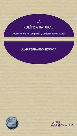 POLITICA NATURAL, LA | 9788411228923 | FERNANDO SEGOVIA, JUAN