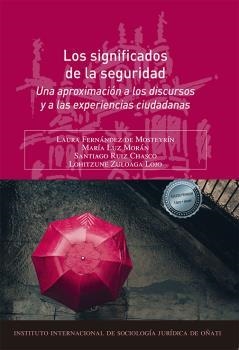 SIGNIFICADOS DE LA SEGURIDAD, LOS | 9788411228473 | FERNANDEZ DE MOSTEYRIN, LAURA