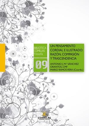 PENSAMIENTO CORDIAL E ILUSTRADO, UN | 9788484689607 | SÁNCHEZ ORANTOS, ANTONIO