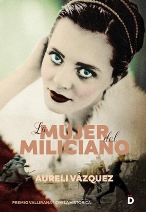 MUJER DEL MILICIANO, LA | 9788418011320 | VAZQUEZ, AURELI