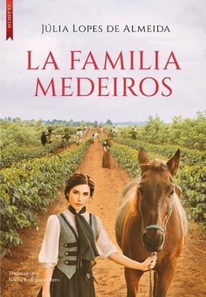FAMILIA MEDEIROS, LA | 9788417626938 | LOPES DE ALMEIDA, JULIA