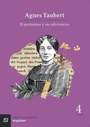 PESIMISMO Y SUS ADVERSARIOS, EL | 9788415707929 | TAUBERT, AGNES