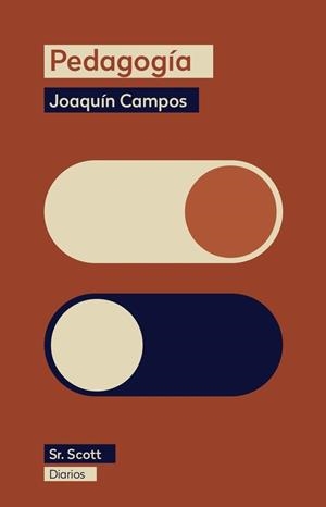 PEDAGOGÍA | 9788412523850 | CAMPOS, JOAQUIN