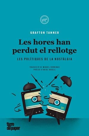 HORES HAN PERDUT EL RELLOTGE, LES | 9788418705489 | TANNER, GRAFTON