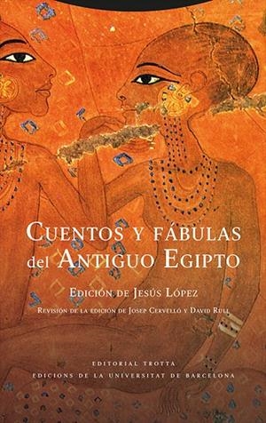 CUENTOS Y FÁBULAS DEL ANTIGUO EGIPTO | 9788413640273 | LOPEZ, JESUS
