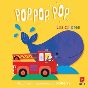 POP POP POP. LOS COLORES | 9788413927275 | COSNEAU, GÉRALDINE