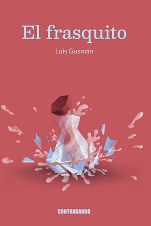 FRASQUITO, EL | 9788412623451 | GUSMAN, LUIS