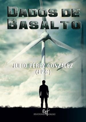 DADOS DE BASALTO | 9788412652512 | PÉREZ GONZÁLEZ, JULIO