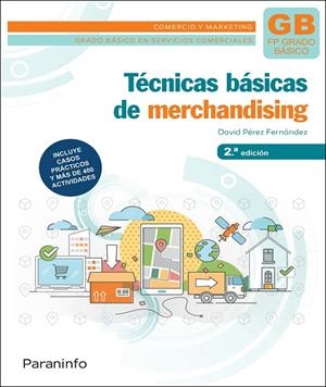 TÉCNICAS BÁSICAS DE MERCHANDISING 2.ª EDICIÓN 2023 | 9788428359566 | PÉREZ FERNÁNDEZ, DAVID