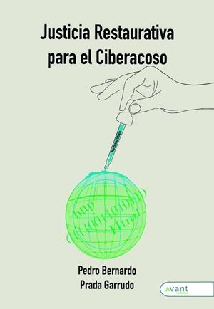 JUSTICIA RESTAURATIVA PARA EL CIBERACOSO | 9788419584892 | PRADA GARRUDO, PEDRO BERNARDO