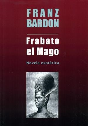 FRABATO EL MAGO | 9788495593979 | BARDON, FRANZ