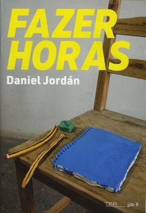 FAZER HORAS. DANIEL JORDÁN | 9788412048605 | JORDÁN, DANIEL