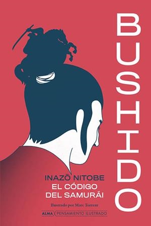 BUSHIDO EL CÓDIGO DEL SAMURAI | 9788418933851 | NITOBE, INAZO