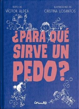 PARA QUÉ SIRVE UN PEDO? | 9788484706472 | ALADEA, VÍCTOR